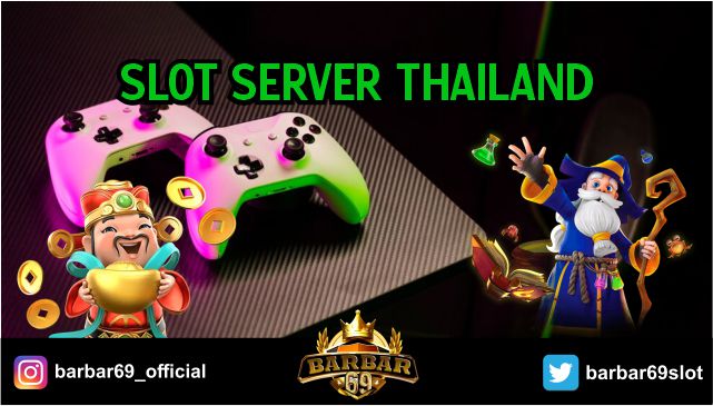 Slot Server Thailand